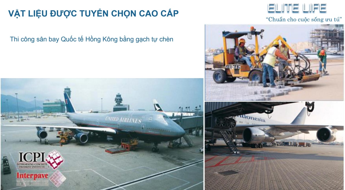 VẬT LIỆU ĐƯỢC TUYỂN CHỌN CAO CẤP Thi công sân bay Quốc tế Hồng Kông bằng gạch tự chèn