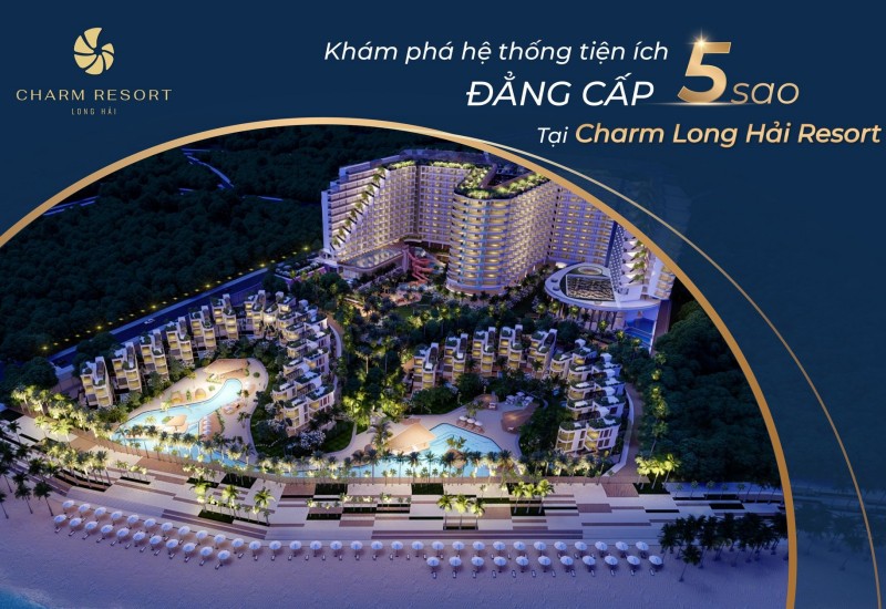 Khám phá hệ thống tiện ích Đẳng cấp 5 sao tại Charm Long Hải
