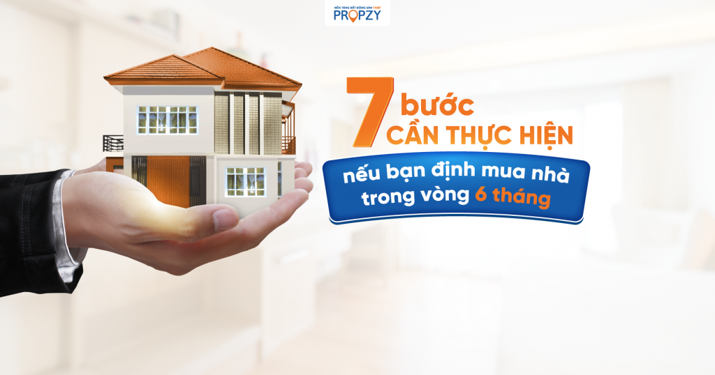 7-buoc-can-thuc-hien-01-1024x538-1 7 bước cần thực hiện nếu bạn định mua nhà