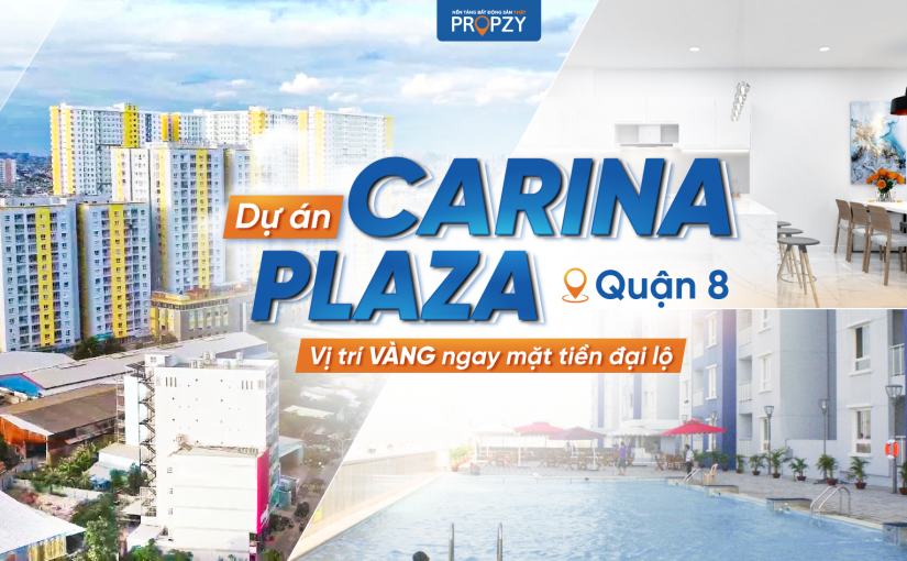Dự án căn hộ chung cư Carina Plaza Quận 8: Vị trí vàng ngay mặt tiền đại lộ