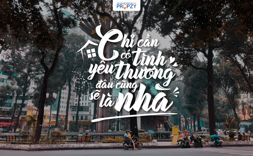 Chỉ cần có tình yêu thương, đâu cũng sẽ là NHÀ