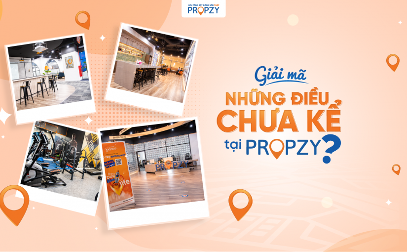 “Giải mã” những điều chưa kể tại Propzy