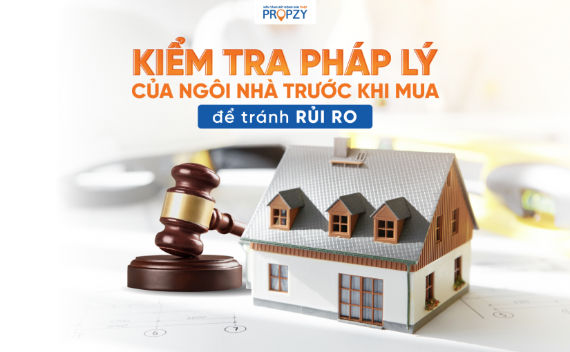 Kiểm tra pháp lý nhà đất như thế nào trước khi quyết định mua?