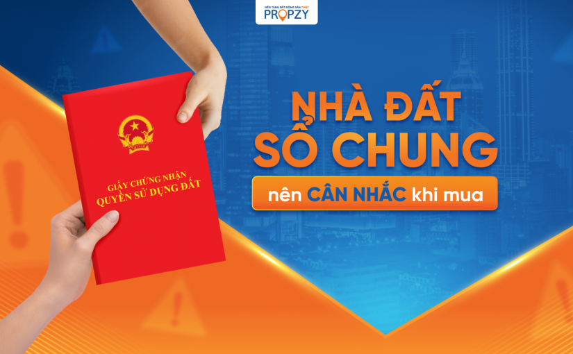 Cân nhắc khi mua nhà “sổ chung”