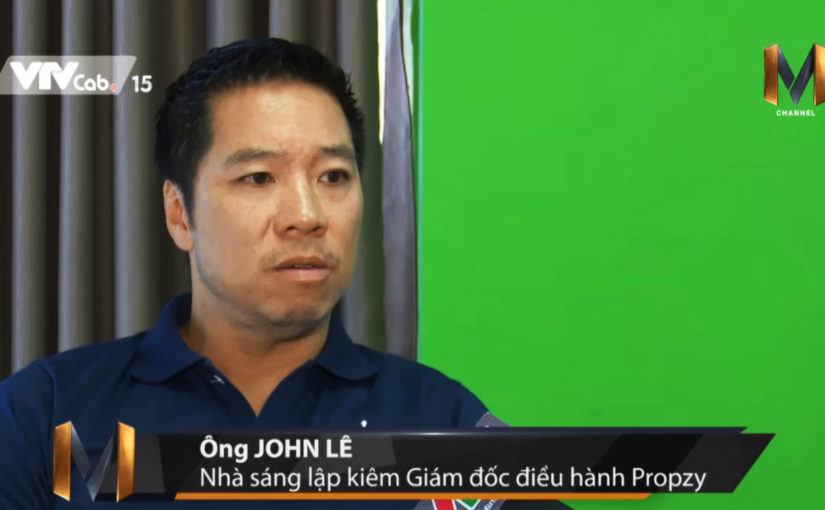 [VTVCab15]: Phóng sự kênh đầu tư nhà phố nhà lẻ và nhận định của ông John Le – CEO Propzy