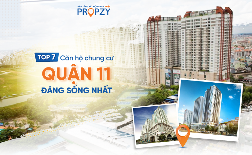 Top 7 dự án căn hộ chung cư quận 11 đáng sống nhất!