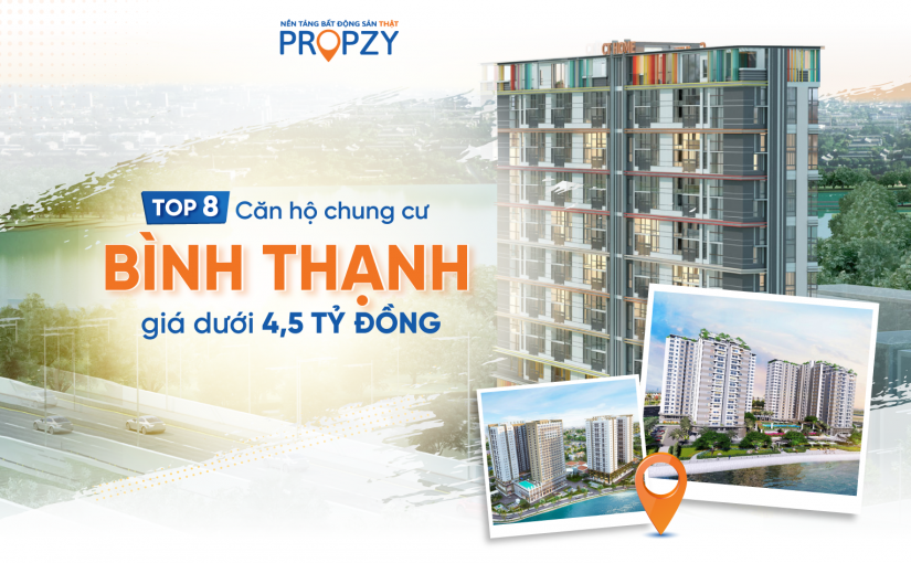 Top 8 căn hộ chung cư quận Bình Thạnh dưới 4,5 tỷ đồng