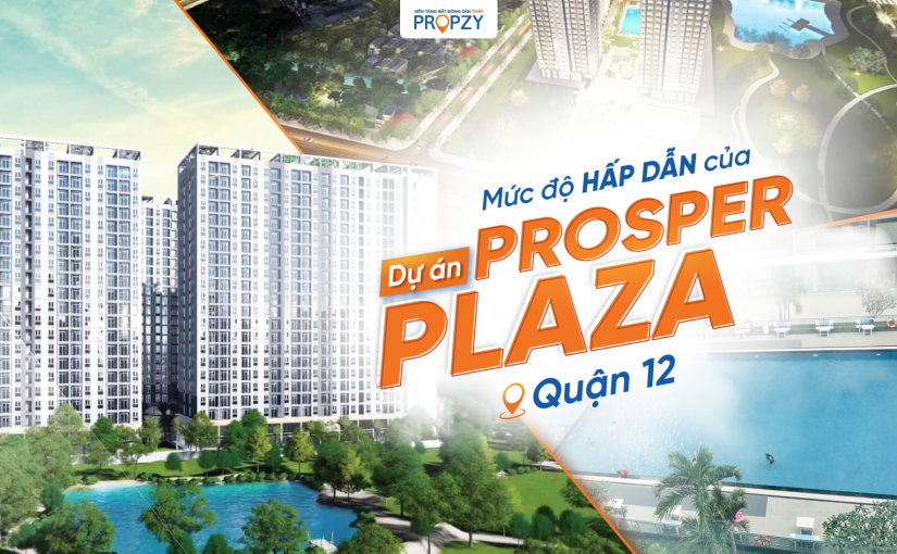 Mức độ hấp dẫn của dự án Prosper Plaza quận 12