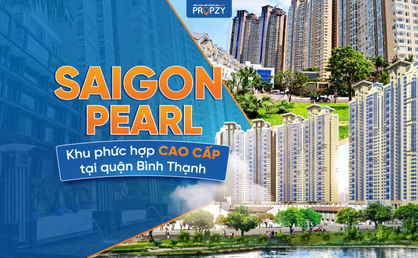 Saigon Pearl – Khu phức hợp cao cấp tại quận Bình Thạnh, Tp.HCM