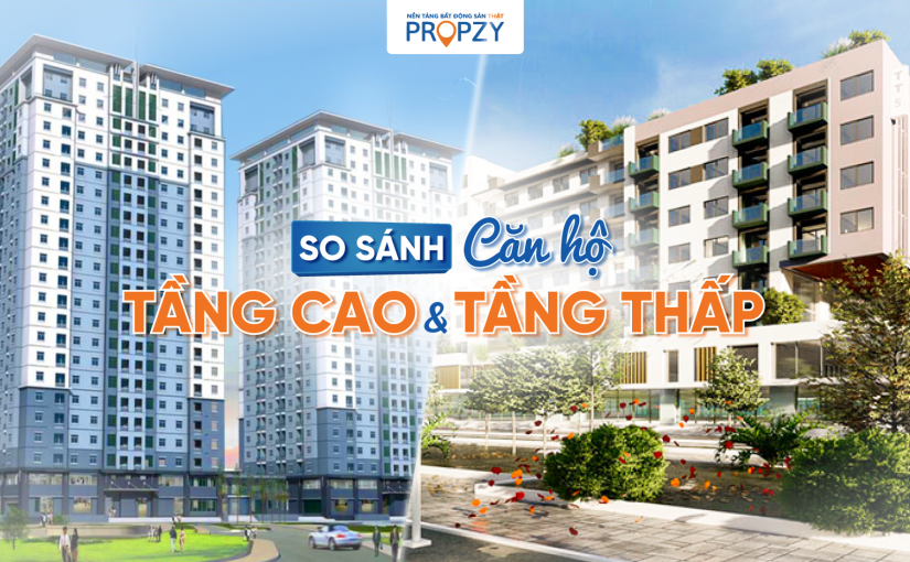Nên mua chung cư tầng mấy? So sánh căn hộ tầng cao và tầng thấp