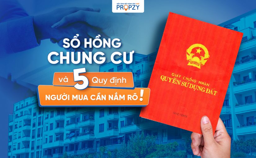 Sổ hồng chung cư và 5 quy định người mua nhà cần nắm rõ!