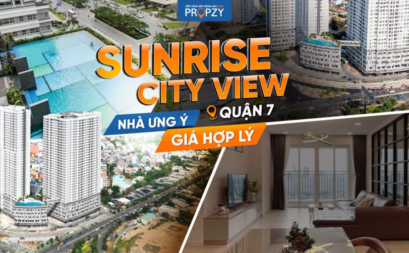 Dự án Sunrise CityView quận 7: Nhà ưng ý, giá hợp lý!