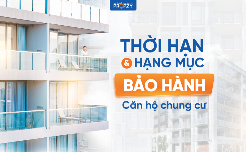 Thời hạn bảo hành căn hộ chung cư được tính thế nào? Hạng mục nào được bảo hành?