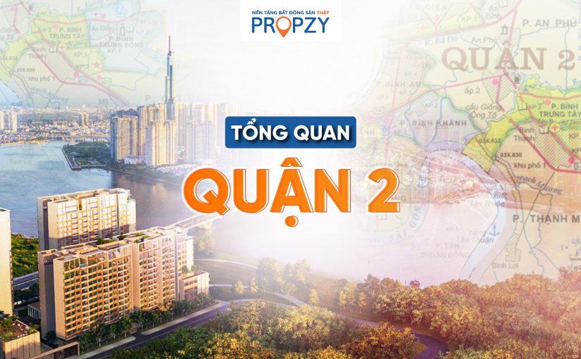 Quận 2 có gì vui? Cẩm nang thông tin cần biết về quận 2