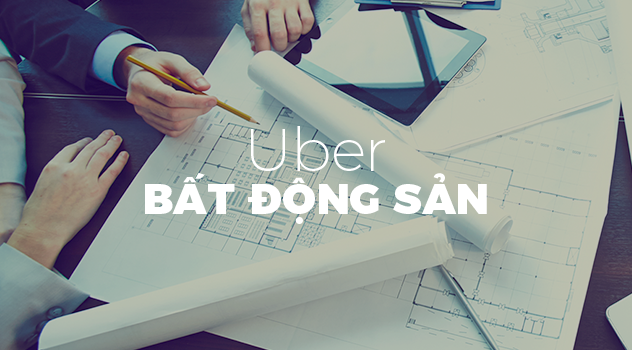 Lợi thế từ mô hình ứng dụng công nghệ – “Uber Bất Động Sản”