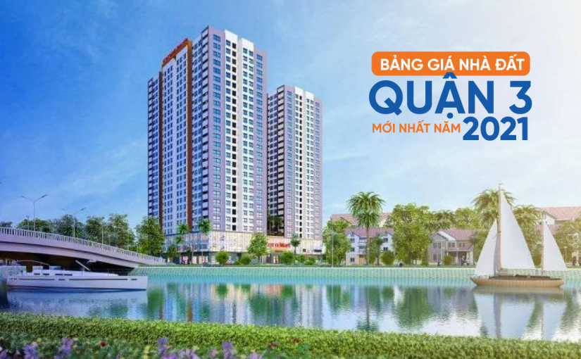 Bảng giá nhà đất Quận 3 đầu năm 2021