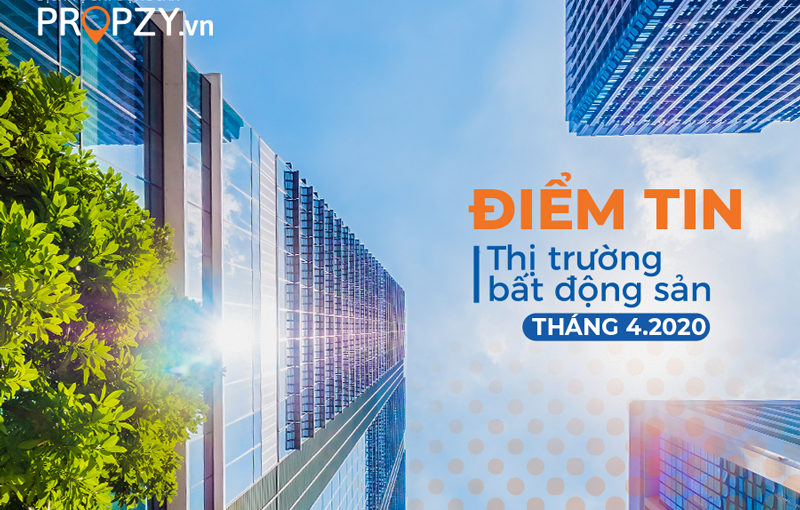 Điểm tin thị trường Bất động sản TP.HCM Tháng 5/2020