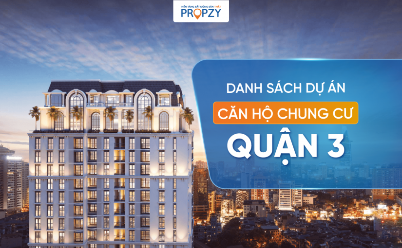 Danh sách căn hộ chung cư Quận 3 cập nhật mới nhất