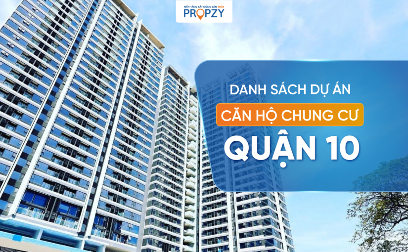 Danh sách căn hộ chung cư Quận 10 cập nhật mới nhất