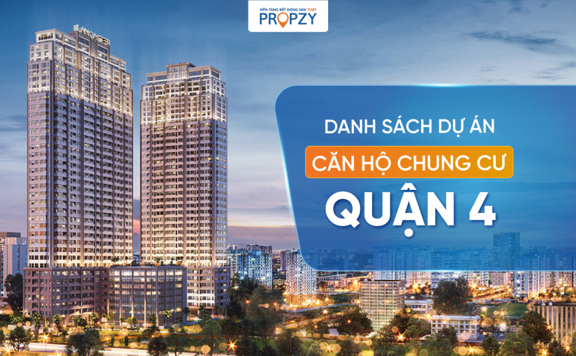 Danh sách dự án căn hộ chung cư Quận 4 cập nhật mới nhất