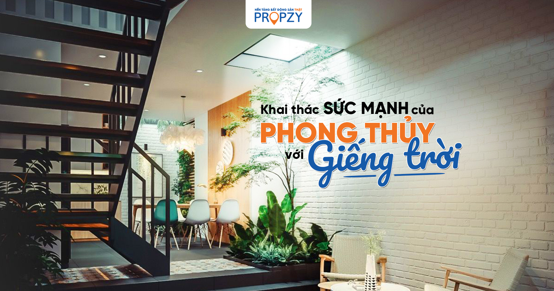 Khai thác sức mạnh của phong thủy với giếng trời