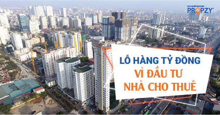 Lỗ hàng tỷ đồng vì đầu tư nhà cho thuê