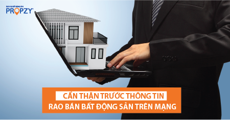 Cẩn thận trước thông tin rao bán bất động sản trên mạng