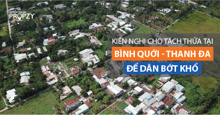Kiến nghị cho tách thửa tại Bình Quới – Thanh Đa để dân bớt khổ