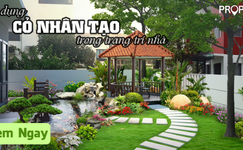 Sử dụng cỏ nhân tạo trong trang trí nhà