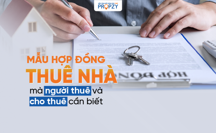 Tham khảo ngay mẫu hợp đồng thuê nhà đơn giản và thông dụng nhất hiện nay