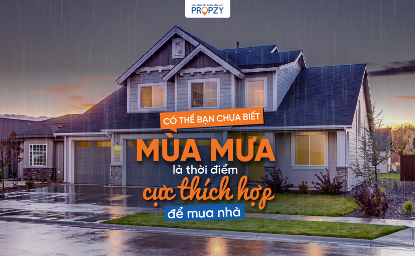 Tại sao mua nhà vào mùa mưa được coi là “thời điểm vàng”?