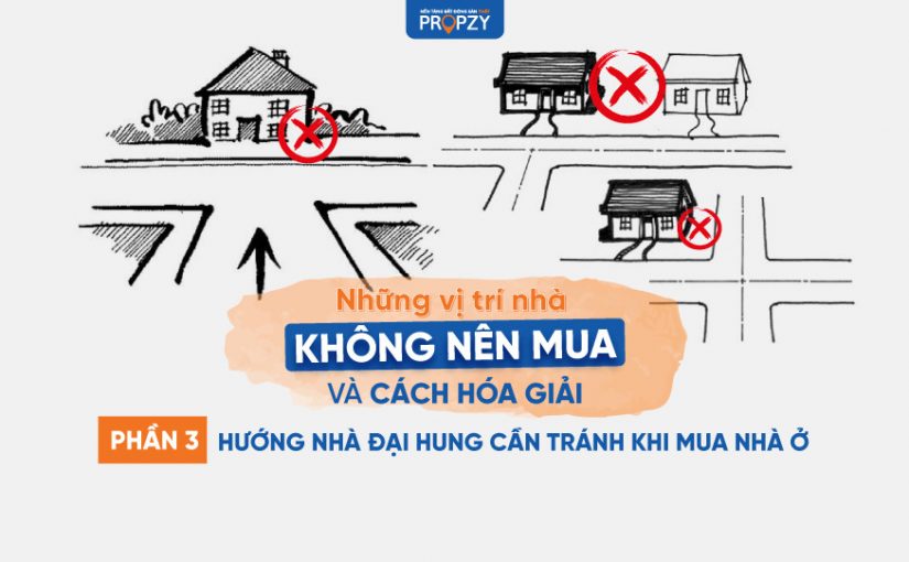 Những vị trí nhà không nên mua theo phong thủy và cách hóa giải (P3)
