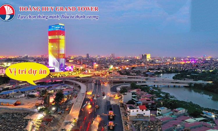 Vị trí dự án chung cư Hoàng Huy Grand Tower