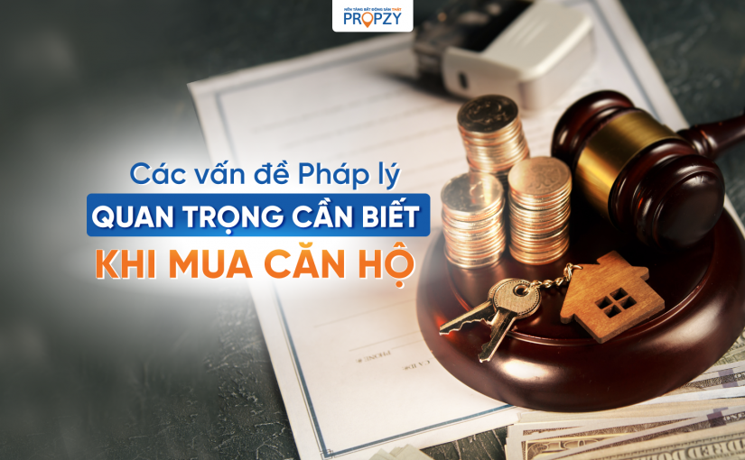Giải đáp các yếu tố pháp lý quan trọng cần kiểm tra trước khi “xuống tiền” mua căn hộ!
