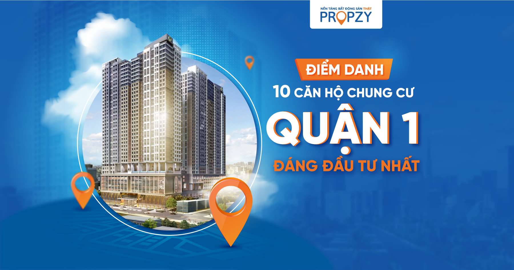 propzy-top-du-an-quan-1 top-can-ho-chung-cu-quan-1-01