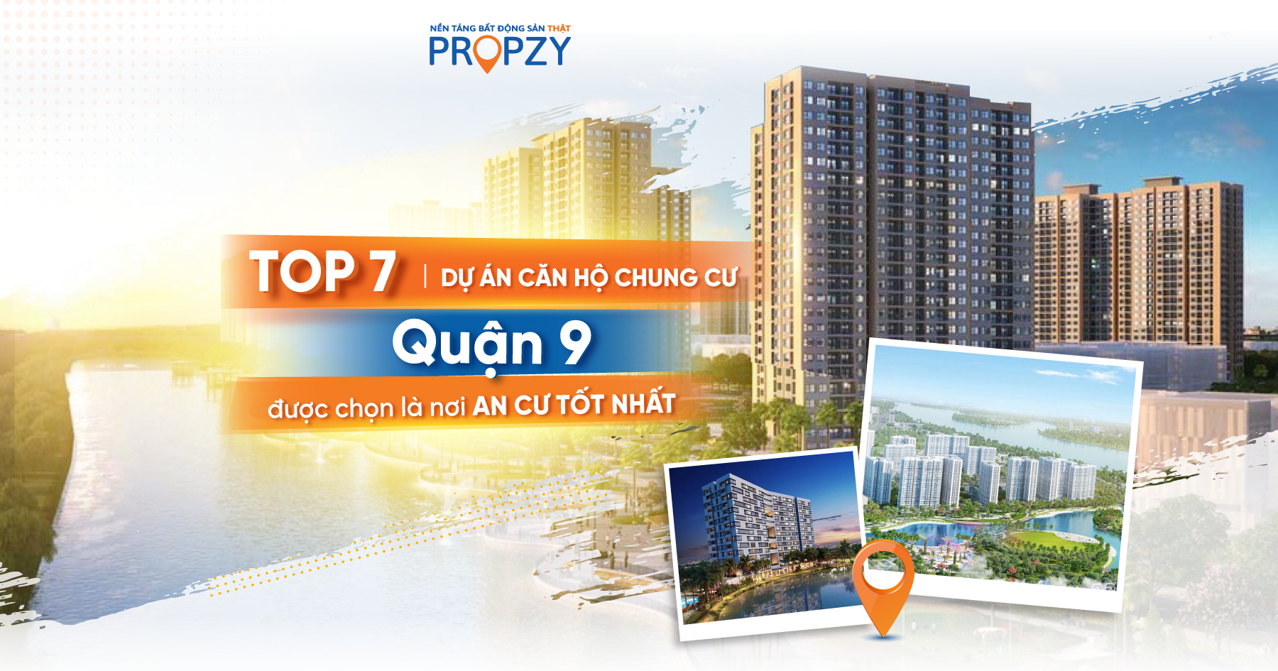 propzy-top-du-an-quan-9 top-du-an-can-ho-chung-cu-quan-9-tot-nhat-01