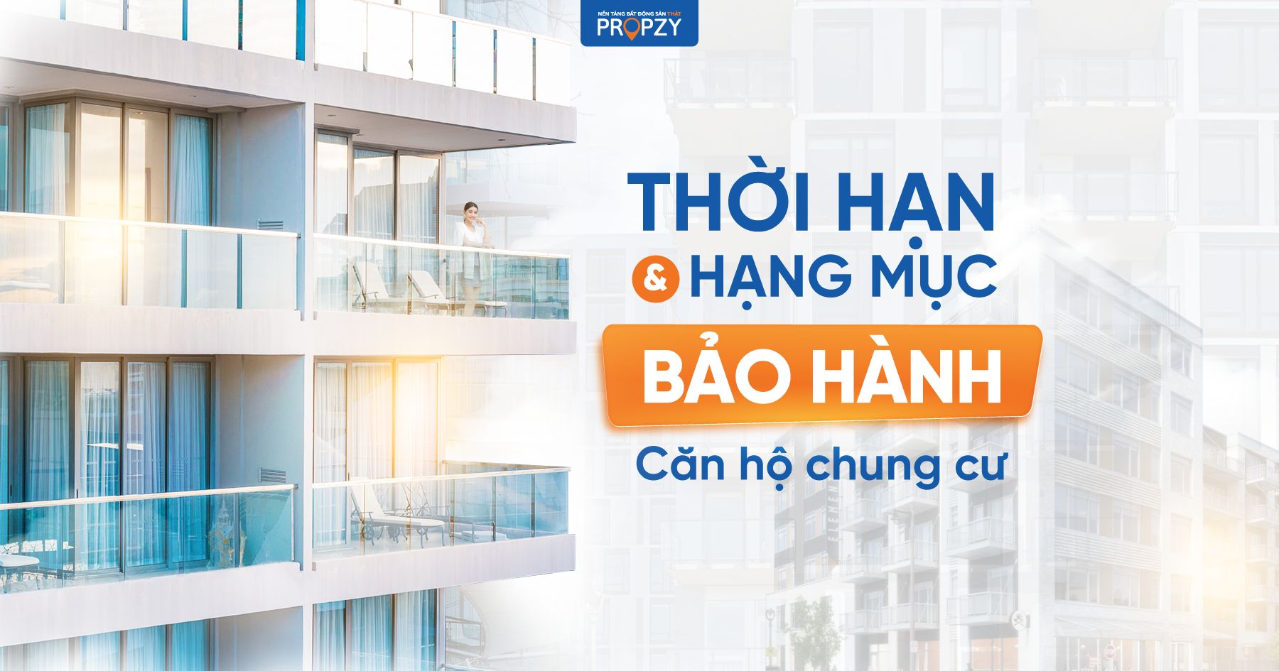 Thời hạn bảo hành căn hộ chung cư được tính thế nào? Hạng mục nào được bảo hành?