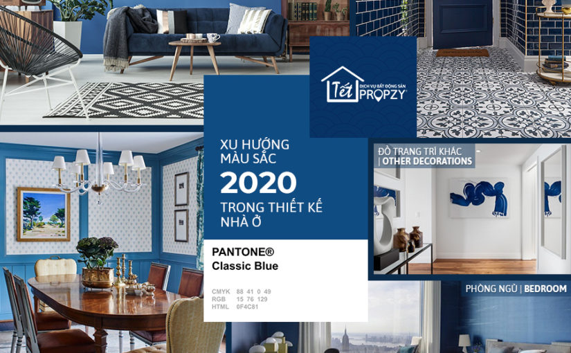 Classic Blue – Ứng dụng màu xanh cổ điển trong thiết kế nhà ở 2020