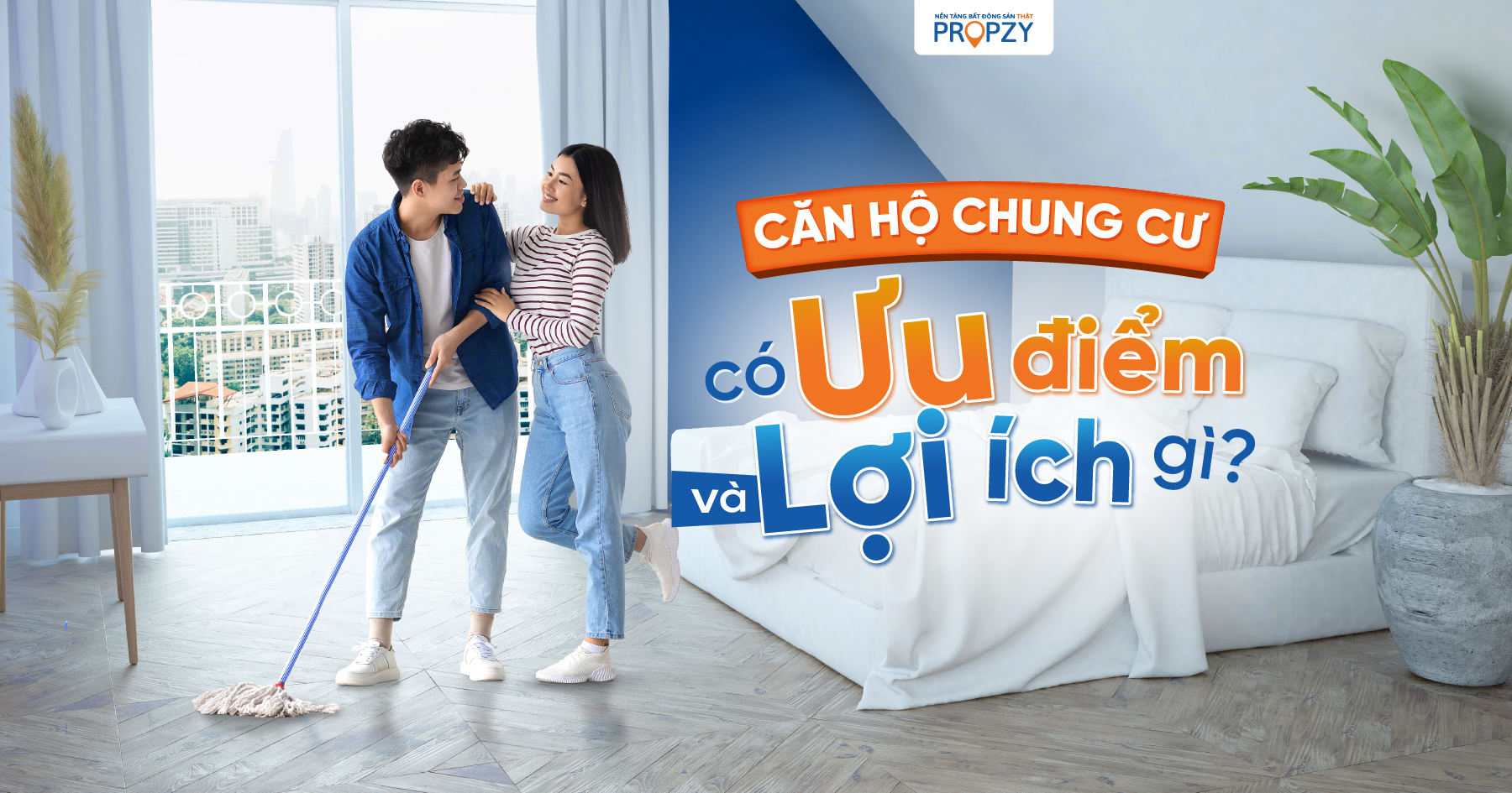 uu-diem-va-loi-ich-chung-cu-propzy