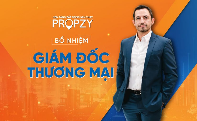 Propzy bổ nhiệm Giám đốc Thương mại